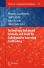 Technology-Enhanced Systems and Tools for Collaborative Learning Scaffolding - eBook