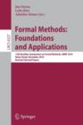 Formal Methods: Foundations and Applications : 13th Brazilian Symposium on Formal Methods, SBMF 2010, Natal, Brazil, November 8-11, 2010, Revised Selected Papers - Book
