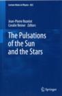 The Pulsations of the Sun and the Stars - Book