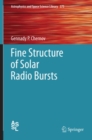 Fine Structure of Solar Radio Bursts - eBook