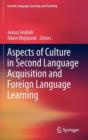 Aspects of Culture in Second Language Acquisition and Foreign Language Learning - Book