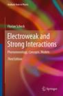 Electroweak and Strong Interactions : Phenomenology, Concepts, Models - eBook