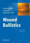 Wound Ballistics : Basics and Applications - Book
