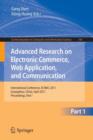 Advanced Research on Electronic Commerce, Web Application, and Communication : International Conference, ECWAC 2011, Guangzhou, China, April 16-17, 2011. Proceedings, Part I - Book