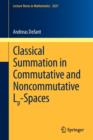 Classical Summation in Commutative and Noncommutative Lp-Spaces - Book