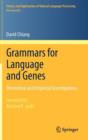 Grammars for Language and Genes : Theoretical and Empirical Investigations - Book