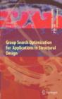 Group Search Optimization for Applications in Structural Design - Book
