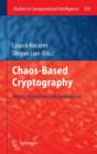 Chaos-based Cryptography : Theory, Algorithms and Applications - Book