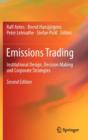Emissions Trading : Institutional Design, Decision Making and Corporate Strategies - Book