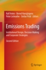 Emissions Trading : Institutional Design, Decision Making and Corporate Strategies - eBook