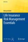 Life Insurance Risk Management Essentials - Book