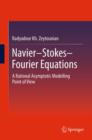 Navier-Stokes-Fourier Equations : A Rational Asymptotic Modelling Point of View - eBook
