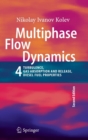 Multiphase Flow Dynamics 4 : Turbulence, Gas Adsorption and Release, Diesel Fuel Properties - Book