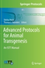 Advanced Protocols for Animal Transgenesis : An ISTT Manual - Book