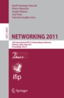 NETWORKING 2011 : 10th International IFIP TC 6 Networking Conference, Valencia, Spain, May 9-13, 2011, Proceedings, Part II - eBook