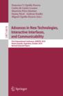 Advances in New Technologies, Interactive Interfaces, and Communicability : First International Conference, ADNTIIC 2010, Huerta Grande, Argentina, October 20-22, 2010, Revised Selected Papers - eBook