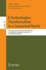 E-Technologies: Transformation in a Connected World : 5th International Conference, MCETECH 2011, Les Diablerets, Switzerland, January 23-26, 2011, Revised Selected Papers - Book