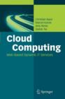 Cloud Computing : Web-Based Dynamic IT Services - Book