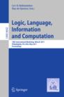 Logic, Language, Information, and Computation : 18th International Workshop, WoLLIC 2011, Philadelphia, PA, USA, May 18-20, Proceedings - eBook