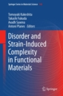 Disorder and Strain-Induced Complexity in Functional Materials - eBook