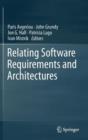 Relating Software Requirements and Architectures - Book