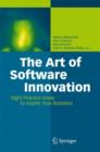 The Art of Software Innovation : Eight Practice Areas to Inspire Your Business - Book