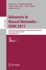 Advances in Neural Networks -- ISNN 2011 : 8th International Symposium on Neural Networks, ISNN 2011, Guilin, China, May 29--June 1, 2011, Proceedings Part I - eBook