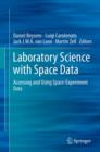 Laboratory Science with Space Data : Accessing and Using Space-Experiment Data - eBook