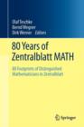 80 Years of Zentralblatt MATH : 80 Footprints of Distinguished Mathematicians in Zentralblatt - Book