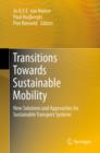 Transitions Towards Sustainable Mobility : New Solutions and Approaches for Sustainable Transport Systems - eBook