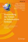 Researching the Future in Information Systems : IFIP WG 8.2 Working Conference, Future is 2011, Turku, Finland, June 6-8, 2011, Proceedings - Book