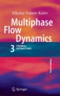 Multiphase Flow Dynamics 3 : Thermal Interactions - Book