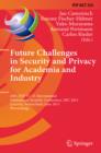 Future Challenges in Security and Privacy for Academia and Industry : 26th IFIP TC 11 International Information Security Conference, SEC 2011, Lucerne, Switzerland, June 7-9, 2011, Proceedings - eBook