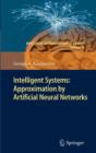 Intelligent Systems: Approximation by Artificial Neural Networks - Book