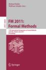 FM 2011: Formal Methods : 17th International Symposium on Formal Methods, Limerick, Ireland, June 20-24, 2011, Proceedings - eBook