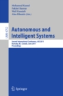 Autonomous and Intelligent Systems : Second International Conference, AIS 2011, Burnaby, BC, Canada, June 22-24, 2011, Proceedings - eBook