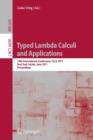 Typed Lambda Calculi and Applications : 10th International Conference, TLCA 2011, Novi Sad, Serbia, June 1-3, 2011. Proceedings - Book
