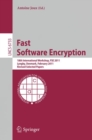 Fast Software Encryption : 18th International Workshop, FSE 2011, Lyngby, Denmark, February 13-16, 2011, Revised Selected Papers - eBook