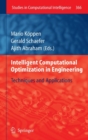 Intelligent Computational Optimization in Engineering : Techniques & Applications - Book