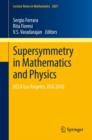 Supersymmetry in Mathematics and Physics : UCLA Los Angeles, USA  2010 - eBook