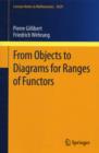 From Objects to Diagrams for Ranges of Functors - Book