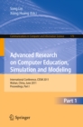 Advanced Research on Computer Education, Simulation and Modeling : International Conference, CESM 2011, Wuhan, China, June 18-19, 2011. Proceedings, Part I - eBook
