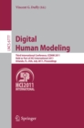 Digital Human Modeling : Third International Conference, ICDHM 2011, Held as Part of HCI International 2011, Orlando, FL, USA, July 9-14, 2011, Proceedings - eBook
