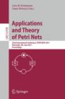 Application and Theory of Petri Nets : 32nd International Conference, PETRI NETS 2011, Newcastle, UK, June 20-24, 2011, Proceedings - Book