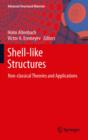 Shell-like Structures : Non-classical Theories and Applications - Book