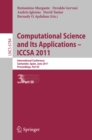 Computational Science and Its Applications - ICCSA 2011 : International Conference,Santander, Spain, June 20-23, 2011. Proceedings, Part III - eBook