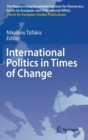 International Politics in Times of Change - Book