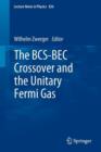 The BCS-BEC Crossover and the Unitary Fermi Gas - Book