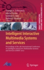 Intelligent Interactive Multimedia Systems and Services : Proceedings of the 4th International Conference on Intelligent Interactive Multimedia Systems and Services (IIMSS'2011) - Book