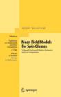 Mean Field Models for Spin Glasses : Volume II: Advanced Replica-Symmetry and Low Temperature - Book